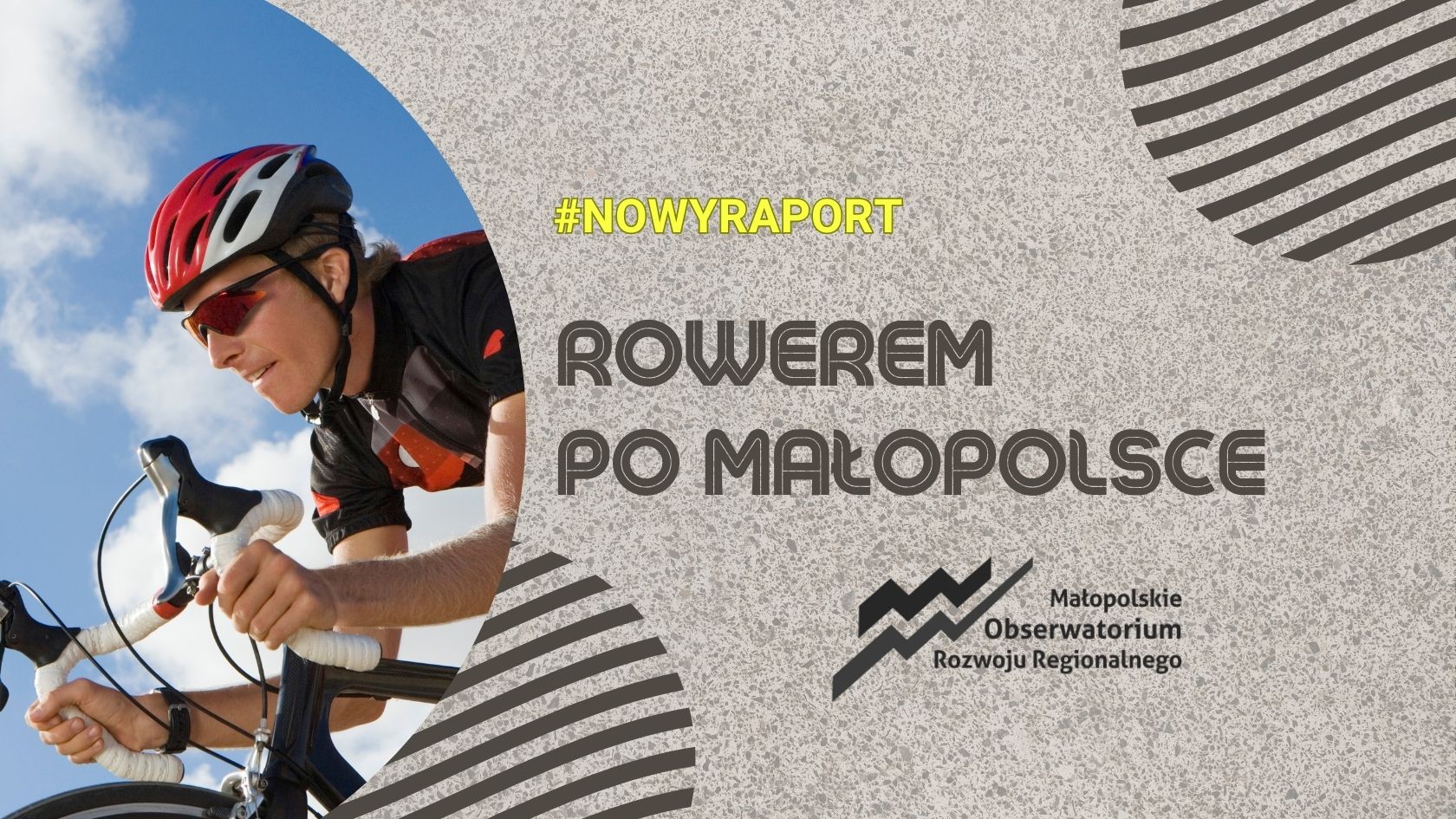 Rowerem po Małopolsce: potrzeby i opinie użytkowników tras, infrastruktura VeloMałopolska