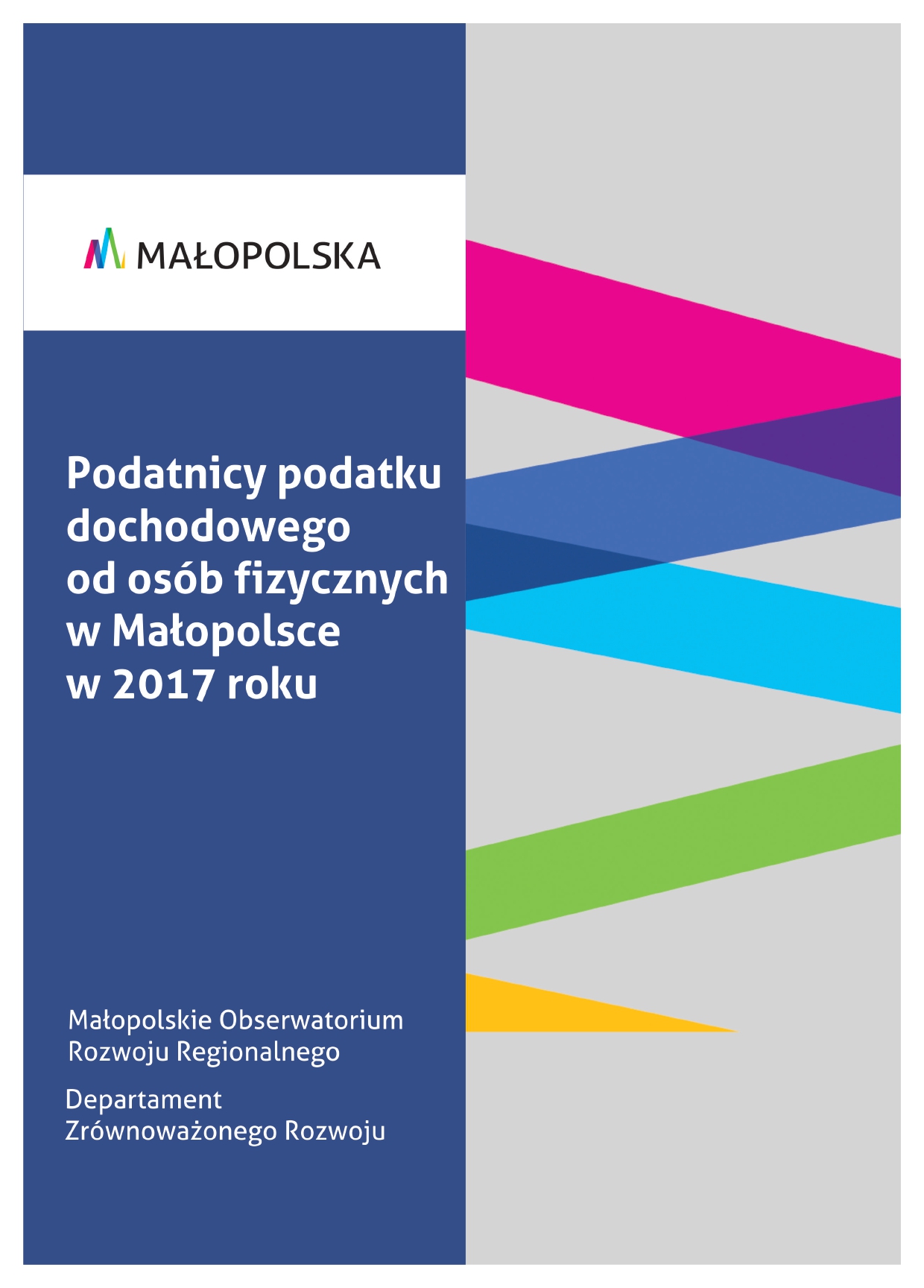 Podatnicy podatku dochodowego od osób fizycznych w Małopolsce w 2017 roku