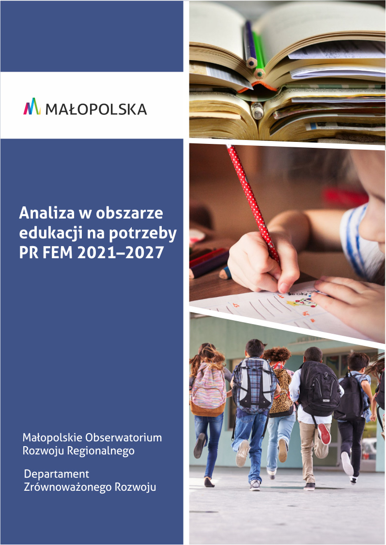 Analiza w obszarze edukacji na potrzeby programu regionalnego Fundusze Europejskie dla Małopolski 2021-2027