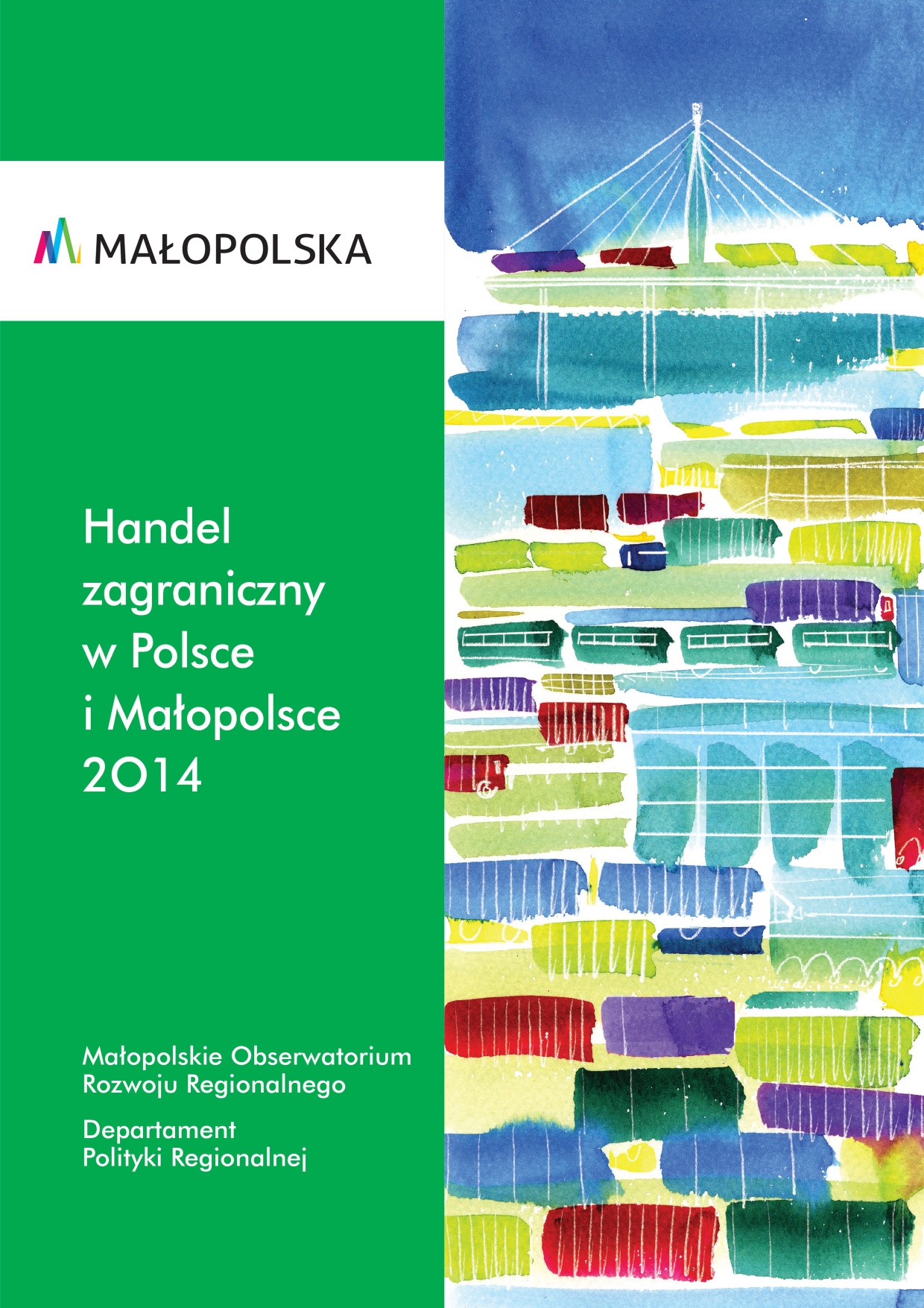 Handel zagraniczny w Polsce i Małopolsce 2014