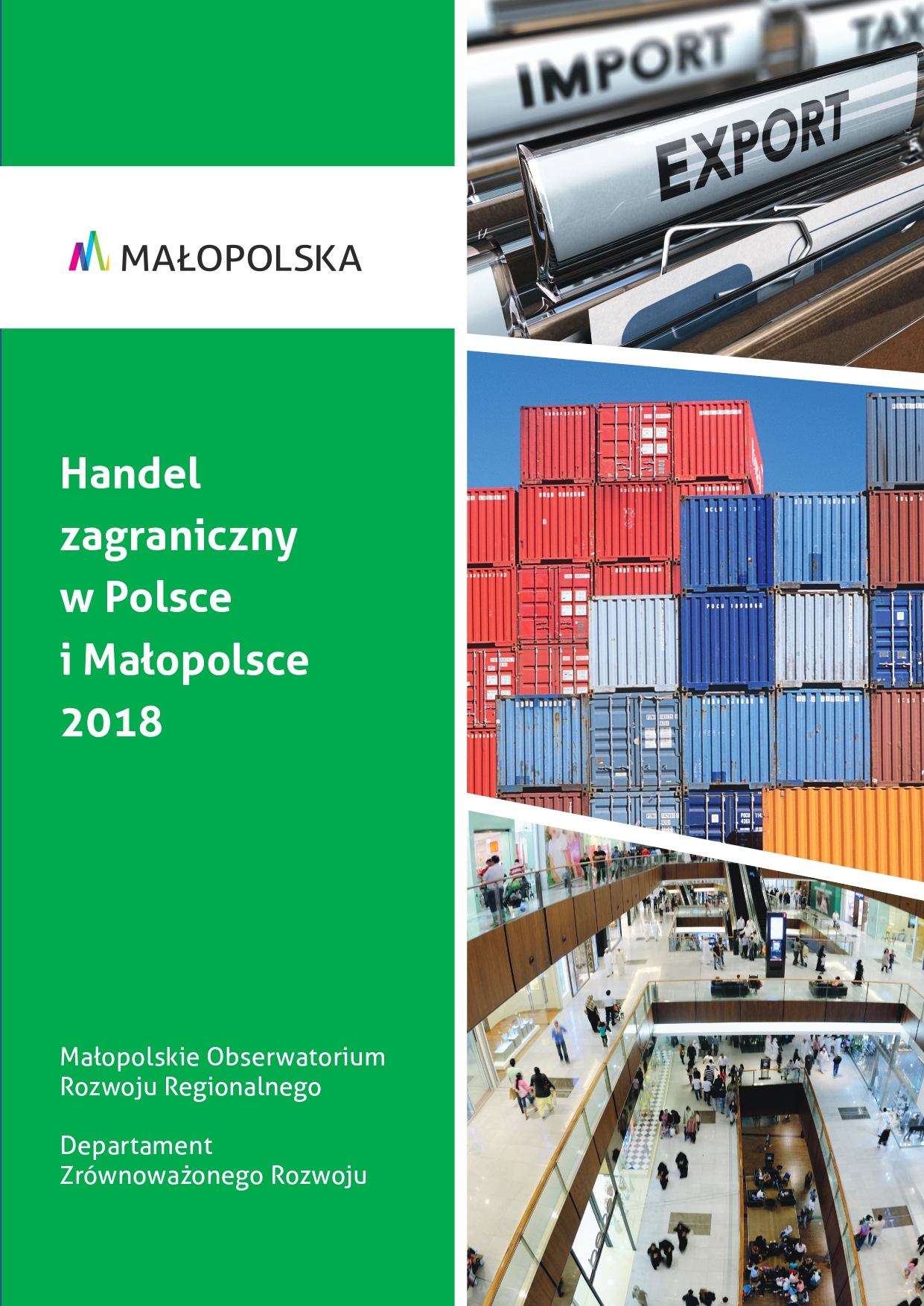 Handel zagraniczny w Polsce i Małopolsce 2018