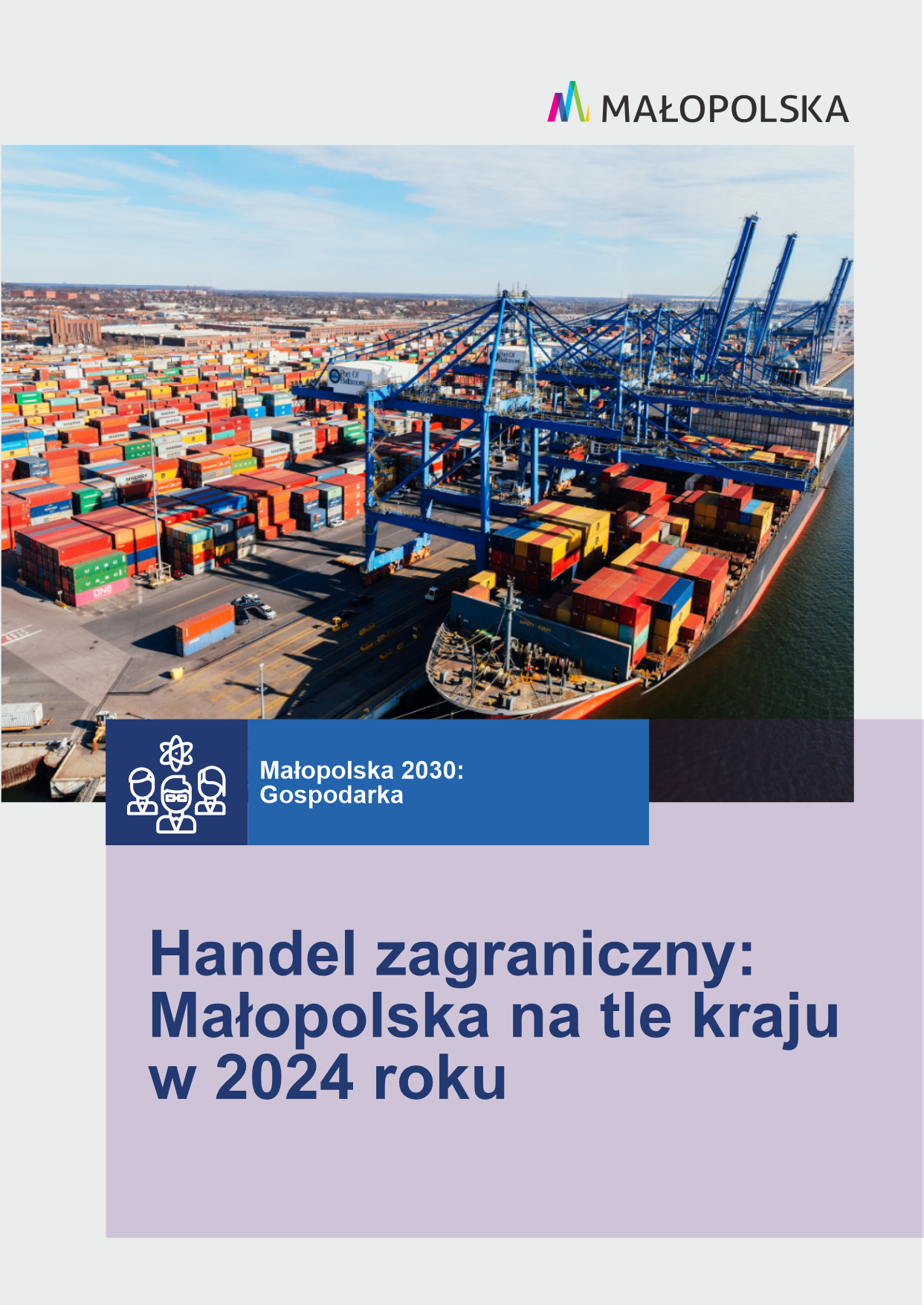 Handel zagraniczny: Małopolska na tle kraju w 2024 roku