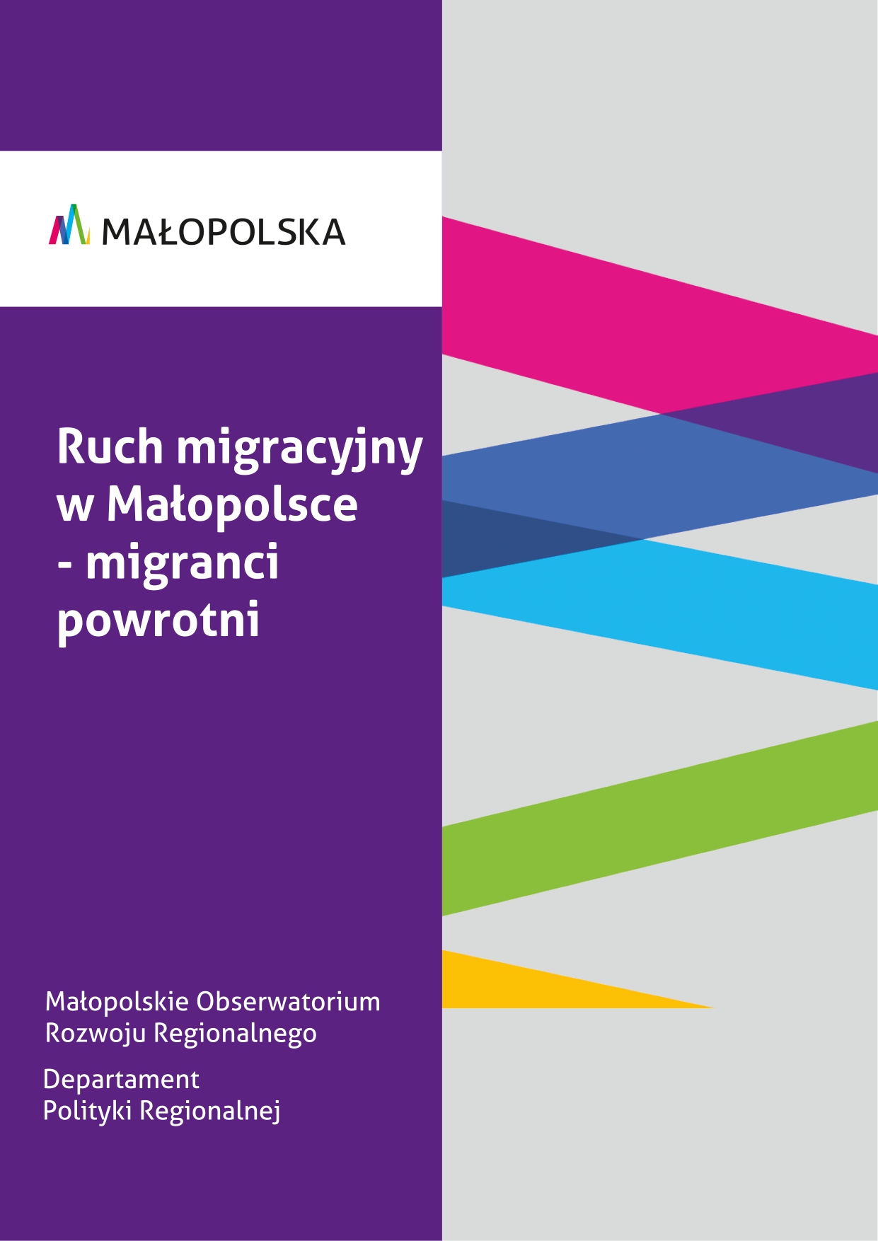 Ruch migracyjny w Małopolsce - migranci powrotni