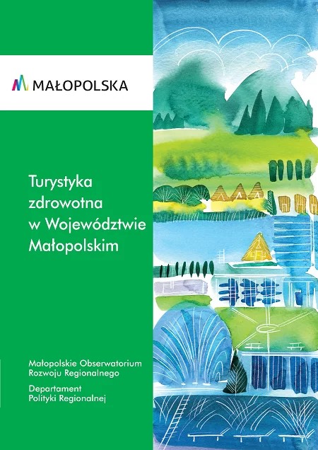 Turystyka zdrowotna w województwie małopolskim 2015