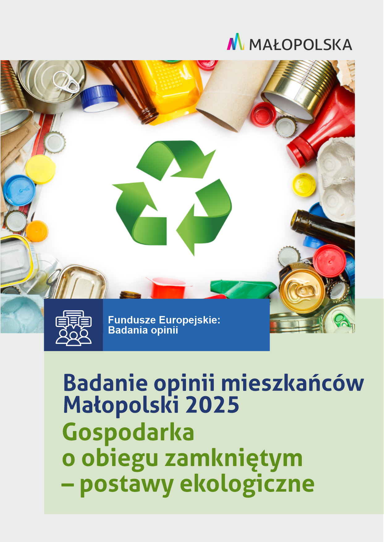 Badanie opinii mieszkańców Małopolski 2025 Gospodarka o obiegu zamkniętym – postawy ekologiczne