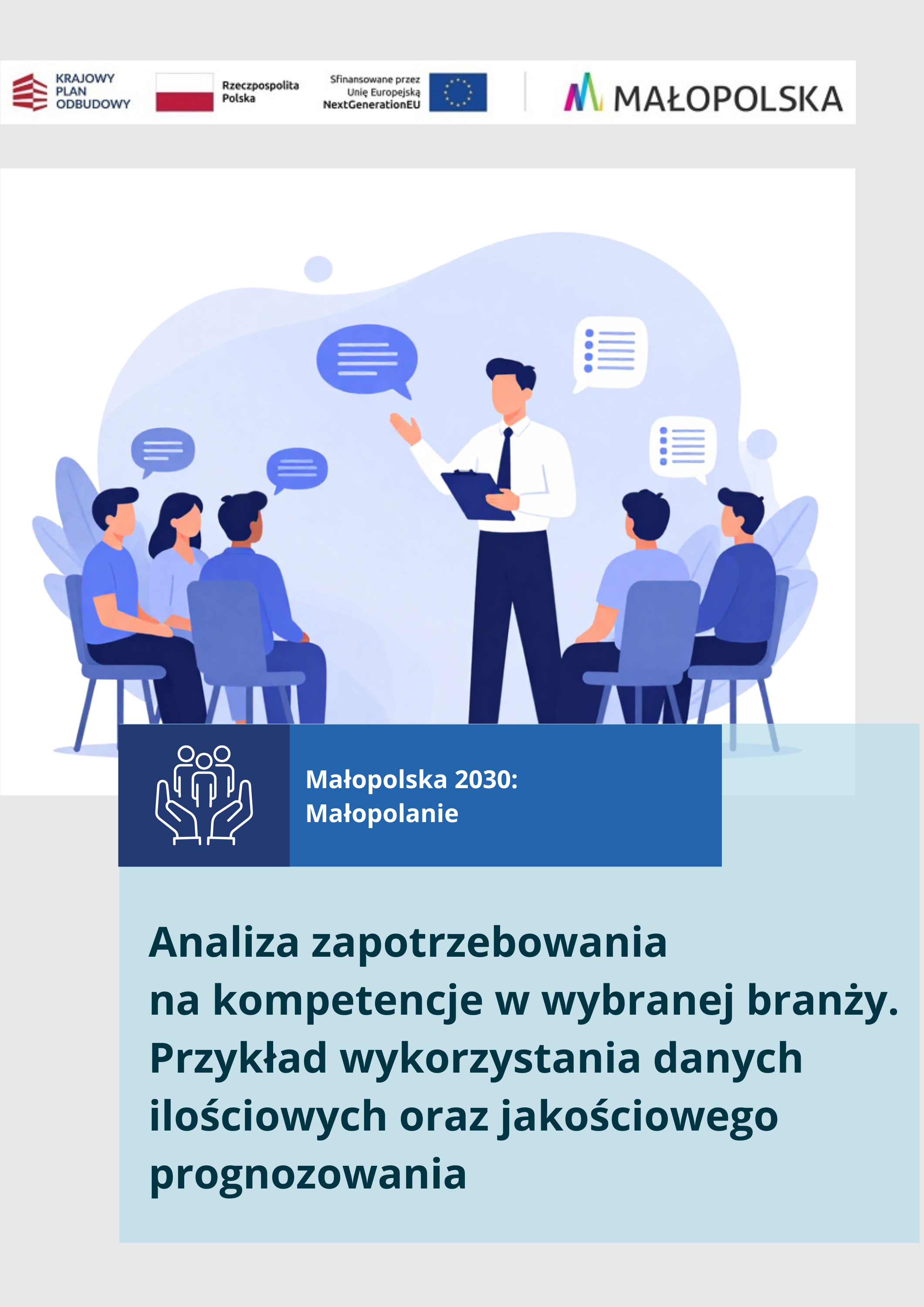 Analiza zapotrzebowania na kompetencje w wybranej branży - przykład wykorzystania danych ilościowych oraz jakościowego prognozowania