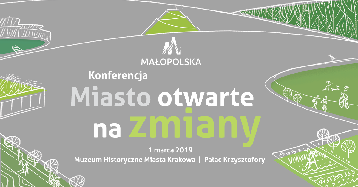 Konferencja „Miasto otwarte na zmiany”